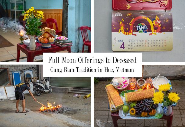 Full Moon Offerings to the Deceased. Cúng Rằm Tradition in Hue, Vietnam. Explanations and 27 Images