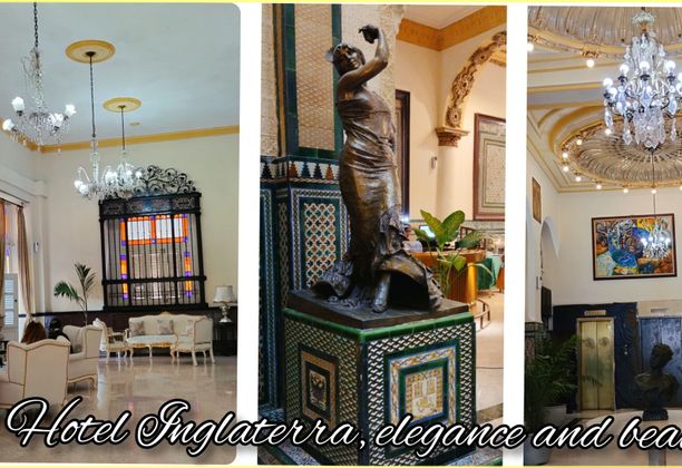Hotel Inglaterra, elegance and beauty [EN/ES]