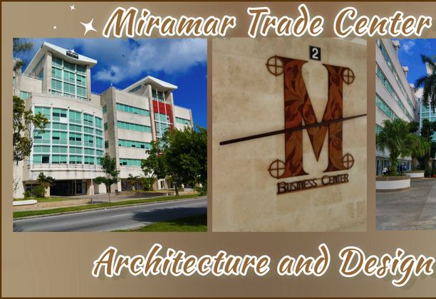 Miramar Trade Center, Architecture and Design [EN/ES]