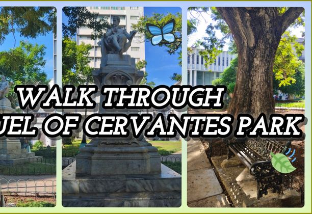 Walk through Miguel de Cervantes Park [EN/ES]