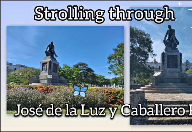 Strolling through Jose de la Luz y Caballero Park [EN/ES]