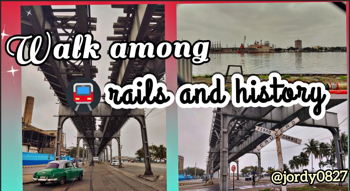 Walk among rails and history [EN/ES]