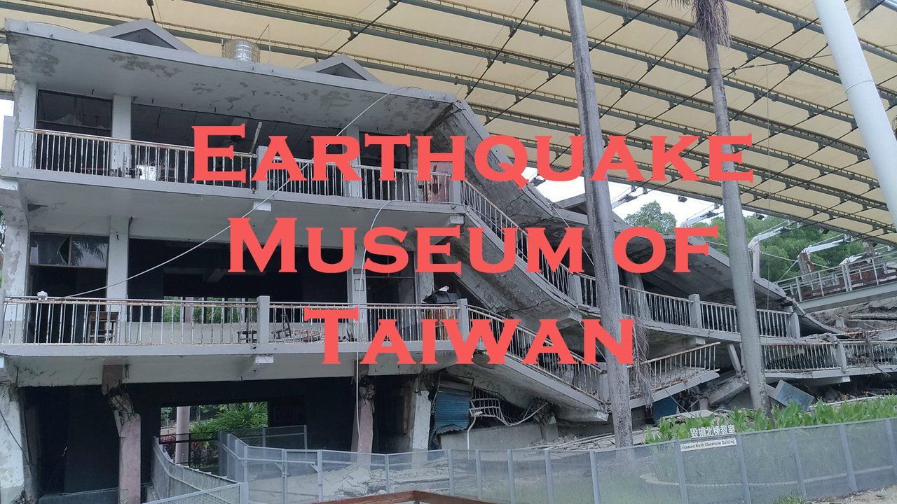 Visiting the Earthquake Museum of Taiwan