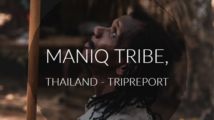 Maniq Tribe, Thailand - Tripreport