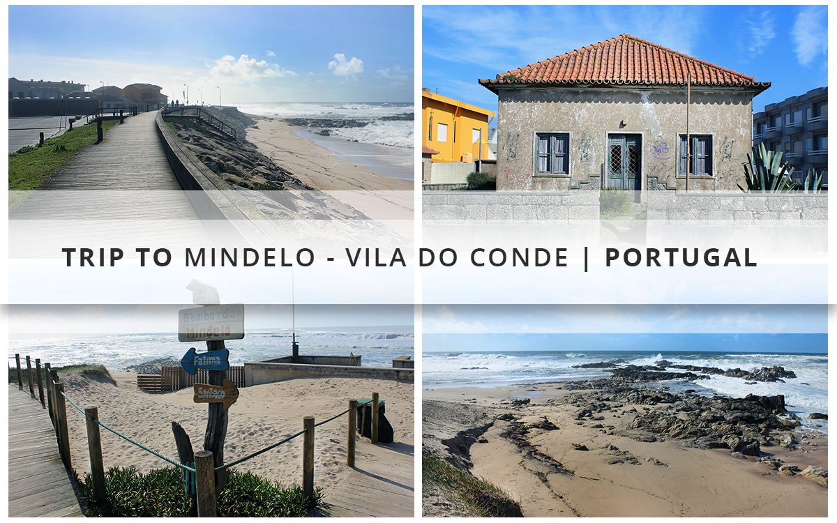Trip to Mindelo - Vila do Conde | Portugal