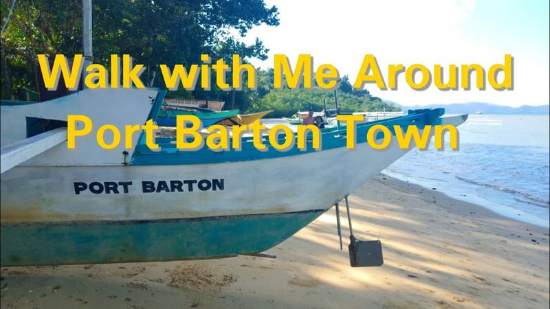 Port Barton Vlog 3: Walk with Me Around Town