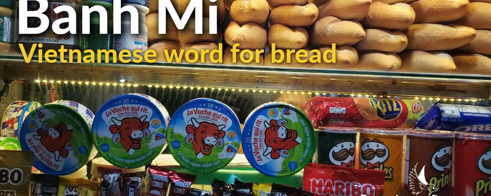 Banh Mi - Vietnamese word for bread.