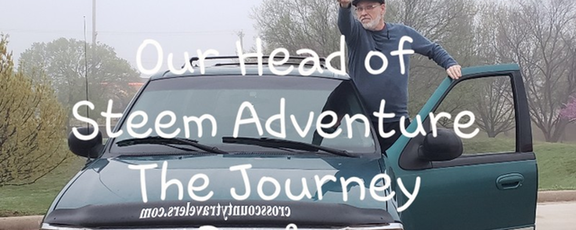 Day 3 - Our Head Of Steem Adventure  - The Journey Begins