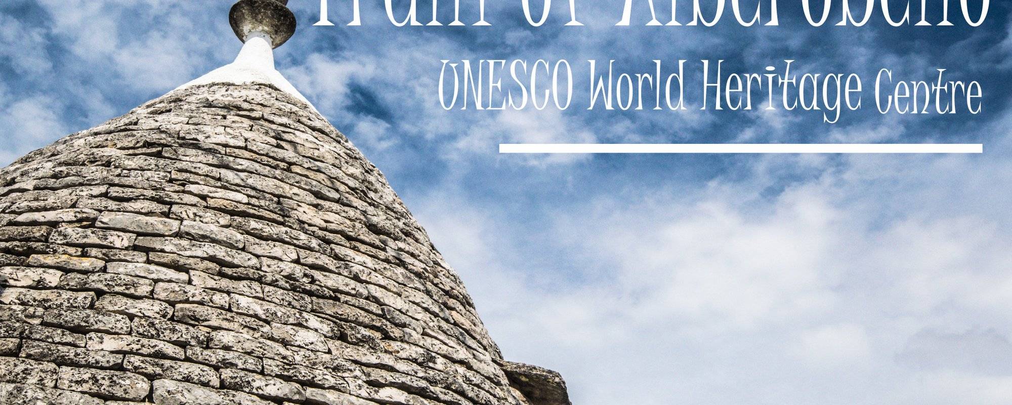 Trulli of ALBEROBELLO - UNESCO World Heritage Site