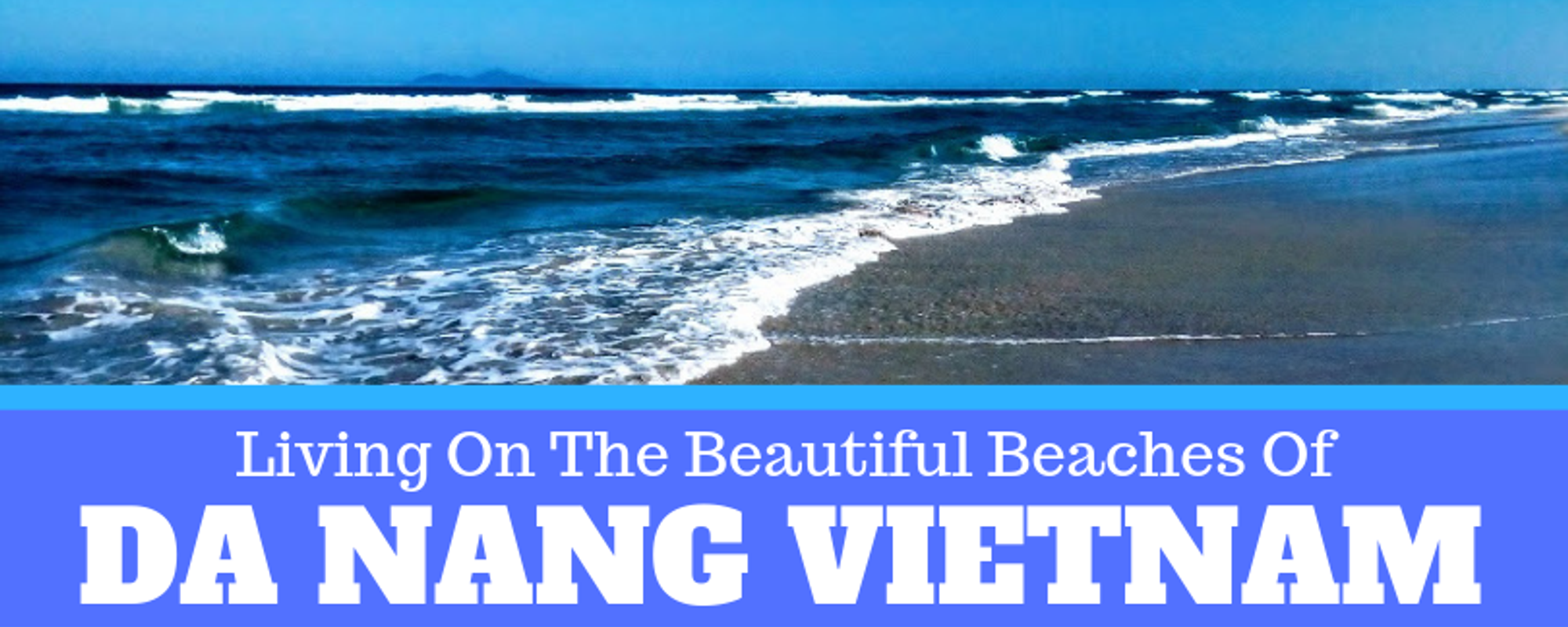 Living On The Beautiful Beaches In Da Nang Vietnam