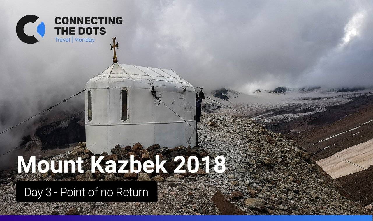 Expedition to Mount Kazbek: Day 3 - Point of no Return