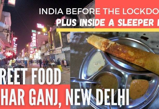 VLOG: Street Food at Pahar Ganj, New Delhi & Inside a Sleeper Bus from Old Delhi to Jaipur 