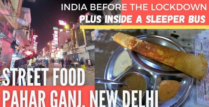 VLOG: Street Food at Pahar Ganj, New Delhi & Inside a Sleeper Bus from Old Delhi to Jaipur 