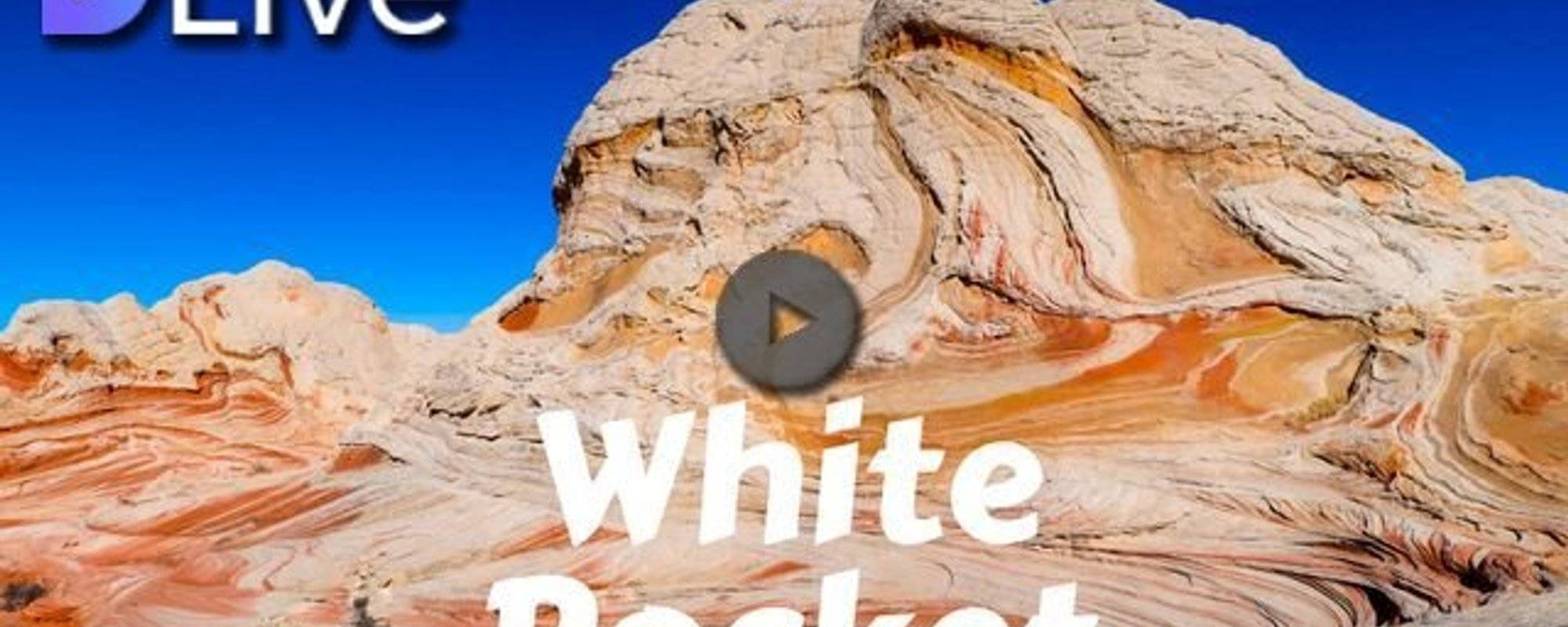 DLive Southern Utah Series #2 - White Pocket