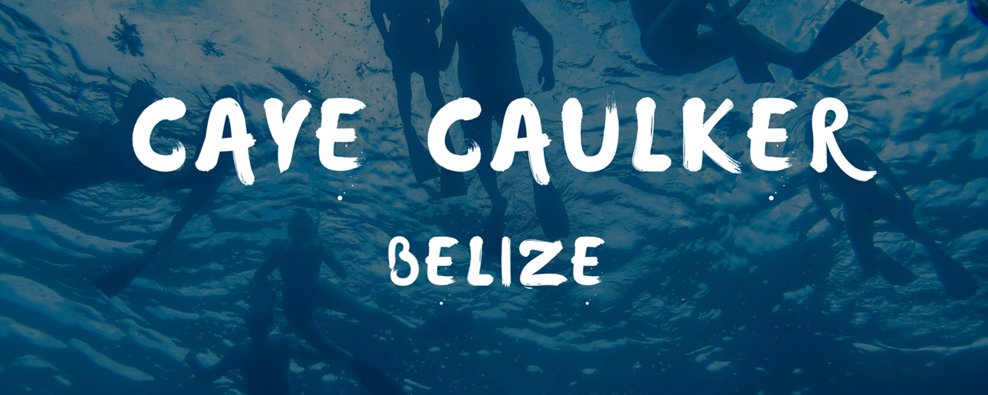 Tips and tricks Caye Caulker - Belize