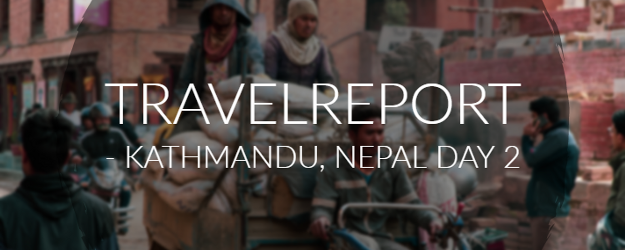 Kathmandu/Bhaktapur, Nepal - Travelreport Day 2