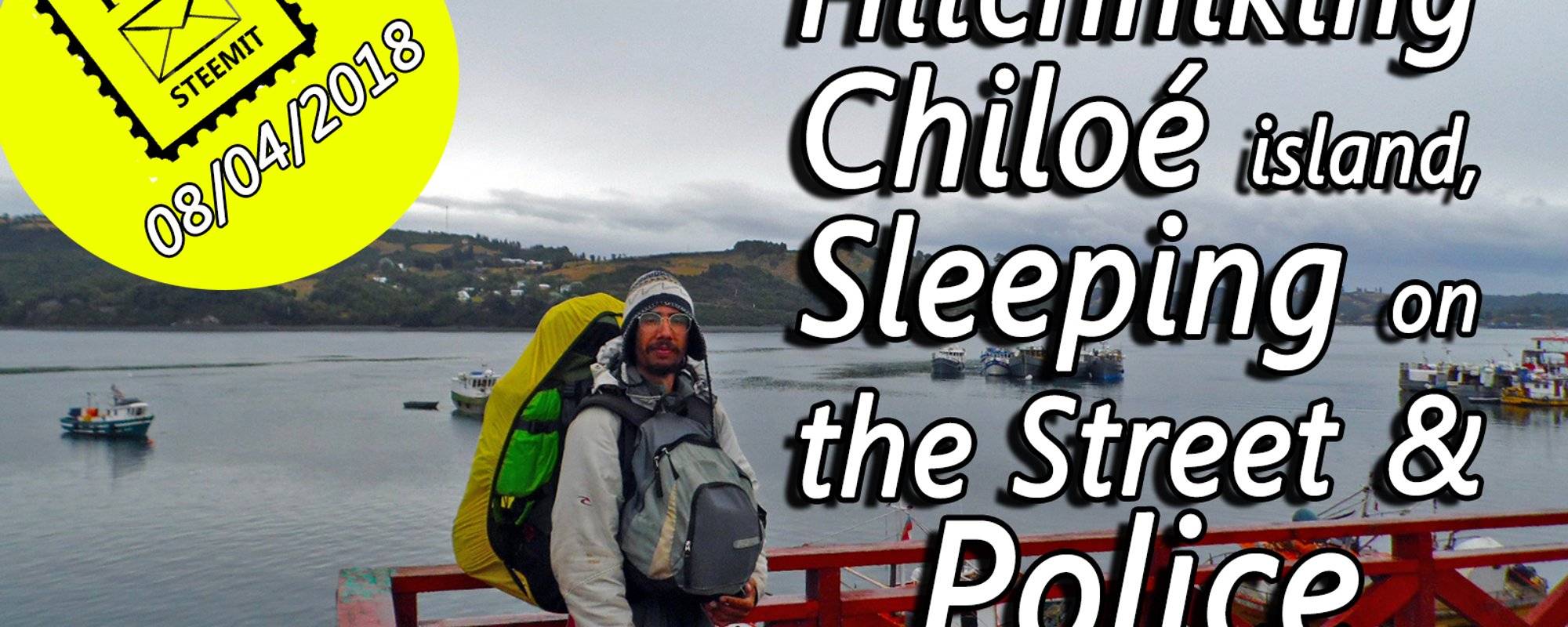 Travel Story: Hitchhiking Chiloé island in Chile (Part II)