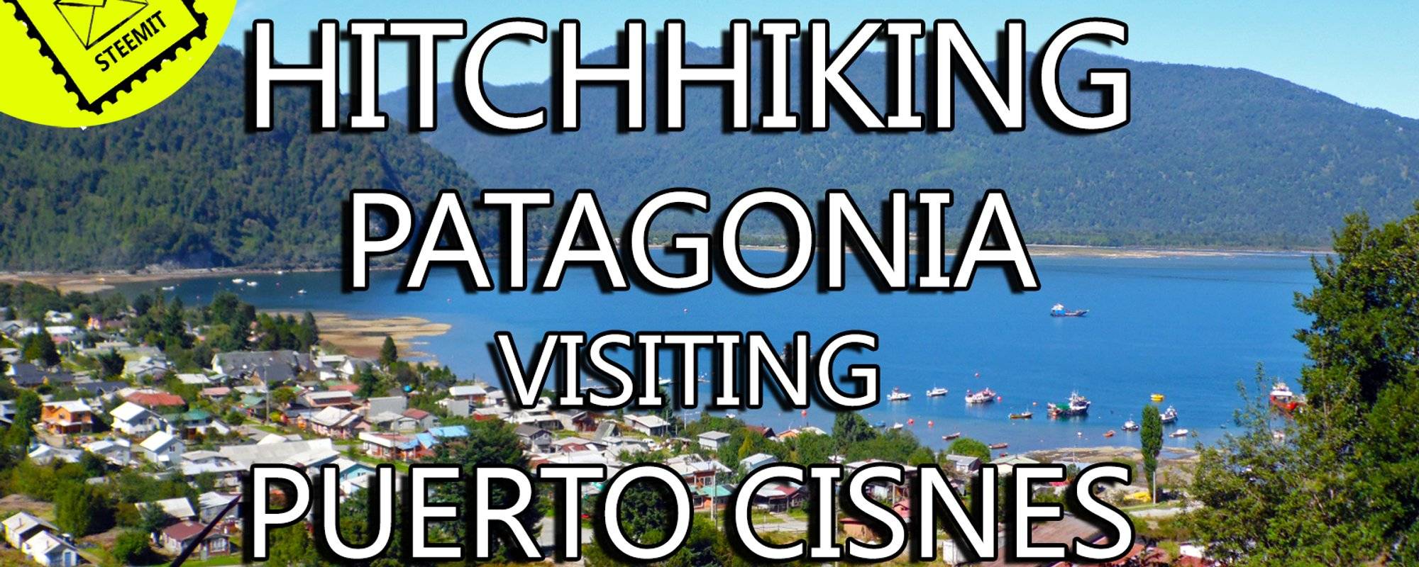 Travel Story: Hitchhiking Patagonia| Puerto Cisnes | Working as Gardner