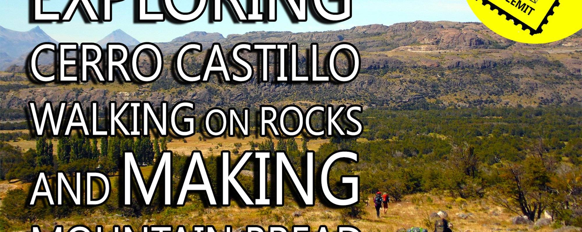 Travel Story: Hitchhiking Villa Cerro Castillo (Final Part)