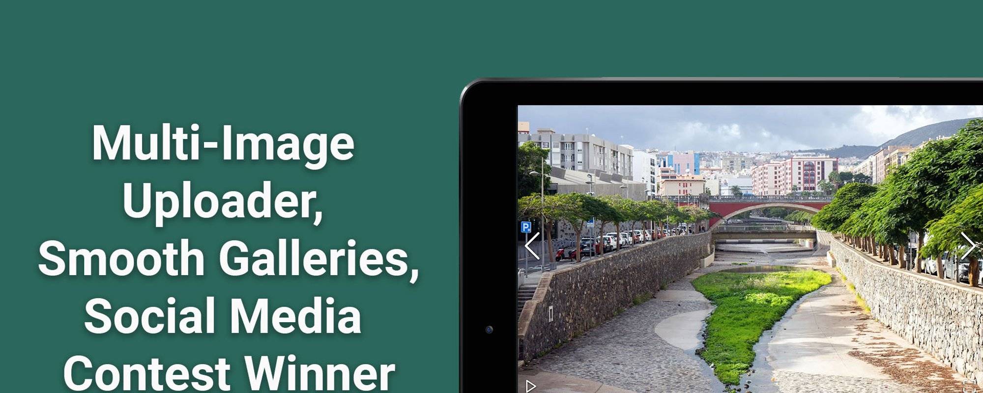 Multi-Image Uploader, Smooth Galleries, Social Media Contest Winner