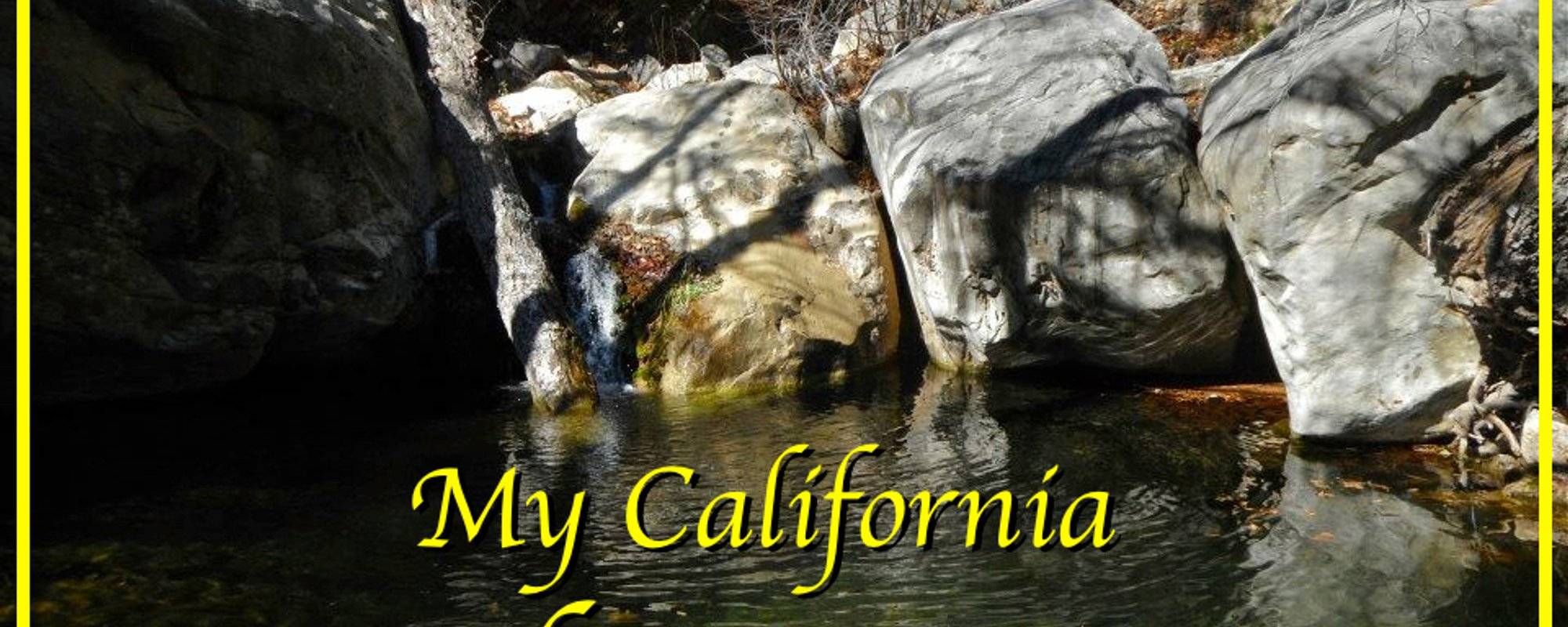 My California - Matilija Creek