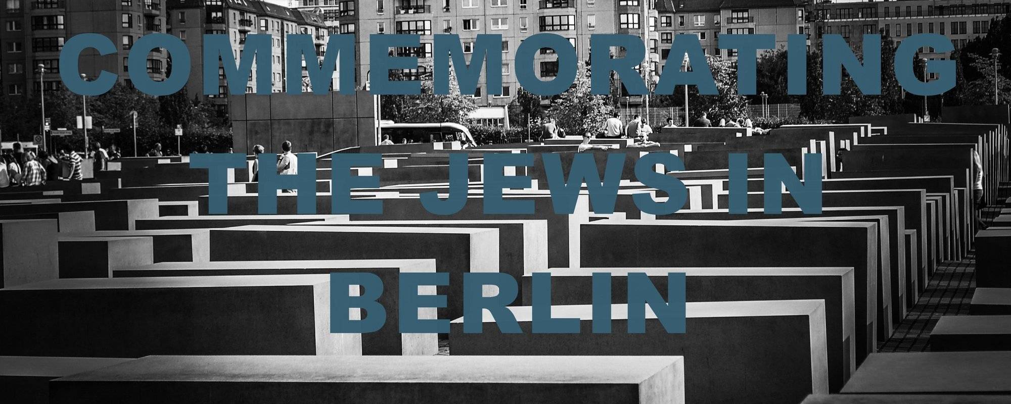 Commemorating the Jews in Berlin 對歷史負責負責的德國柏林