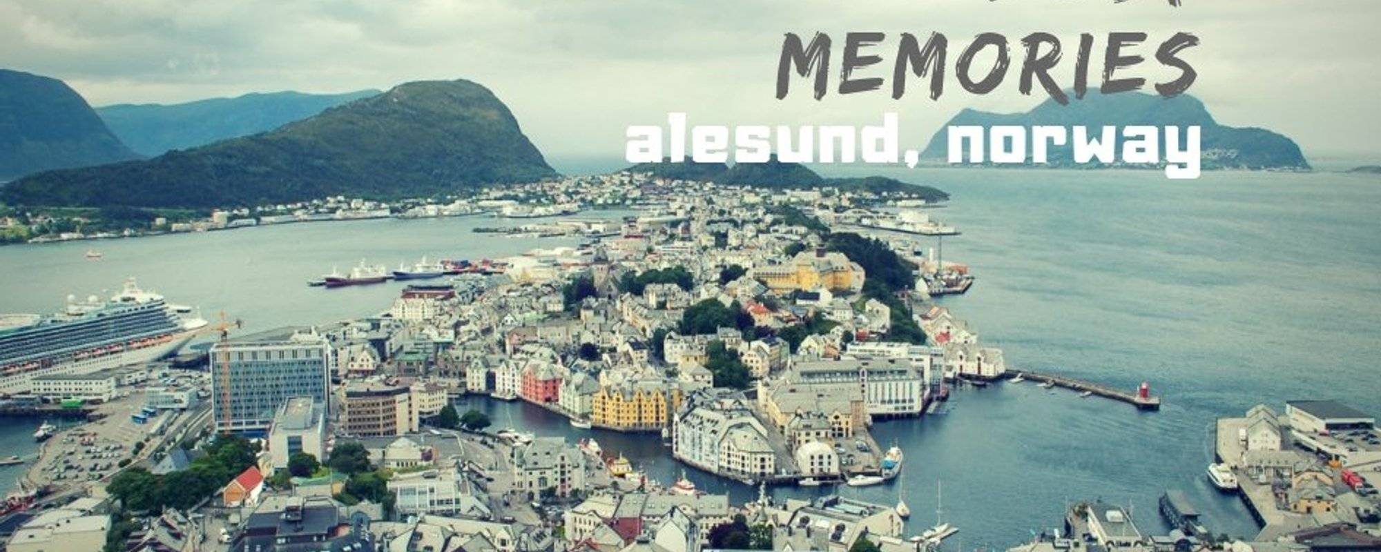 Recovering lost memories from Alesund in Norway 挪威的奧勒松