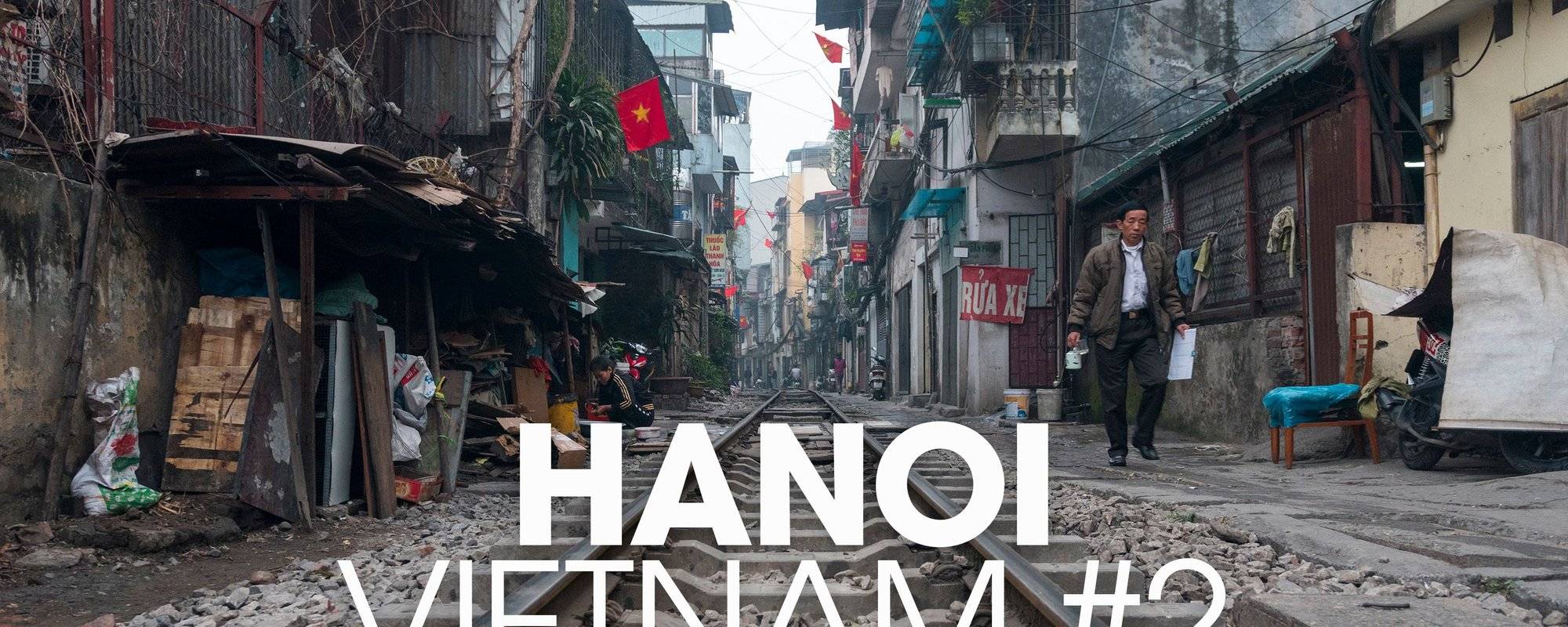 -Let's explore Vietnam! #02 - Hanoi - Toby travels!
