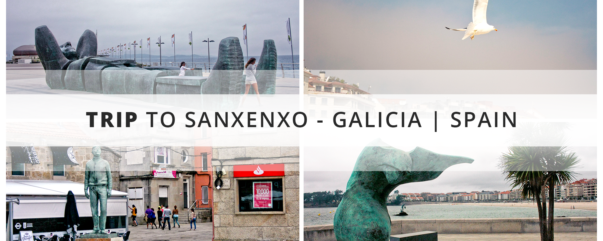 Trip to Sanxenxo - Galicia | Spain