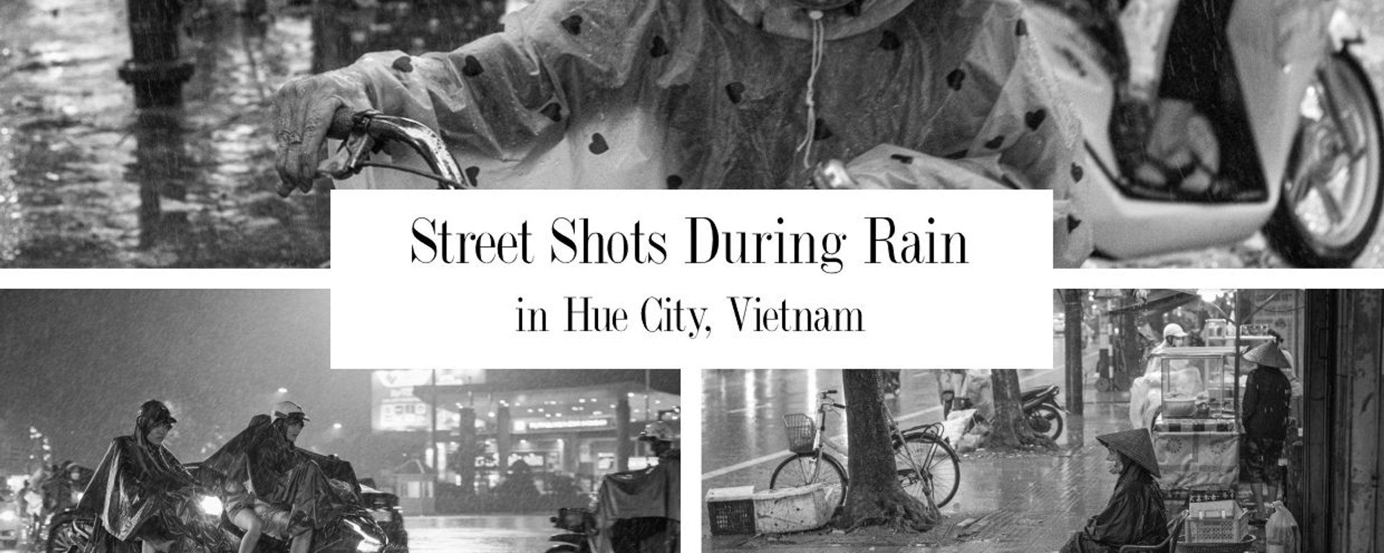 Street Shots During Rain in Vietnam for #Monomad Challenge