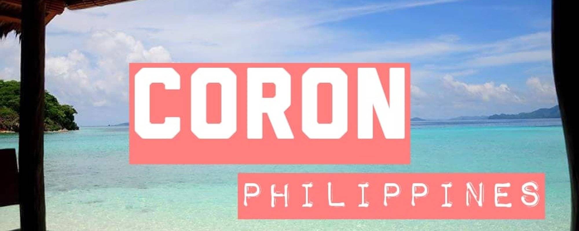 #letsgoto: CORON, Philippines