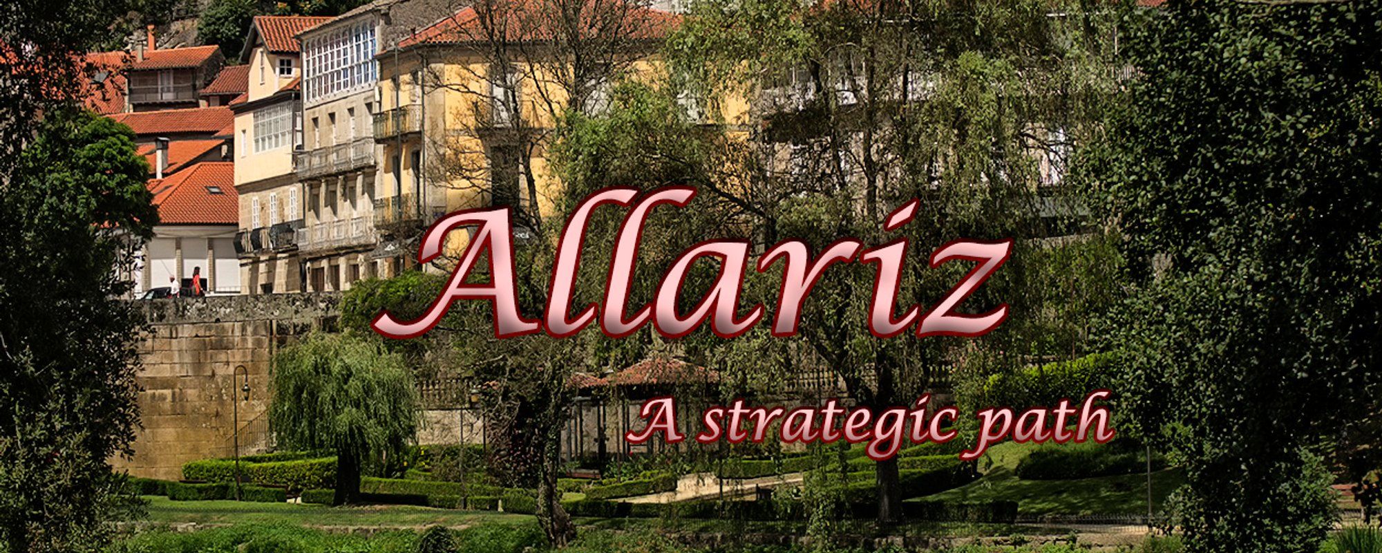 Trip to Allariz, a strategic path [Eng][Esp]