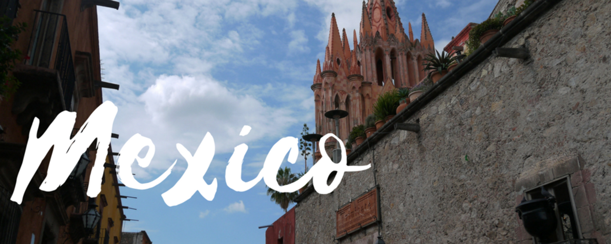 Hidden treasures of San Miguel de Allende