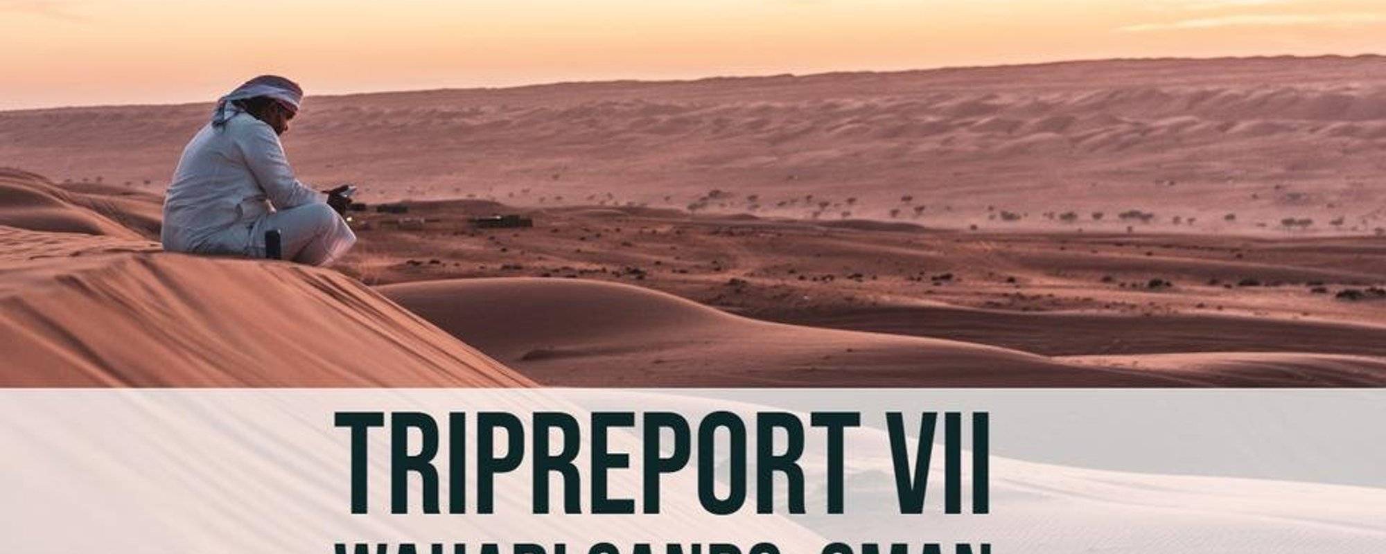Wahabi Sands, Oman - Tripreport VII
