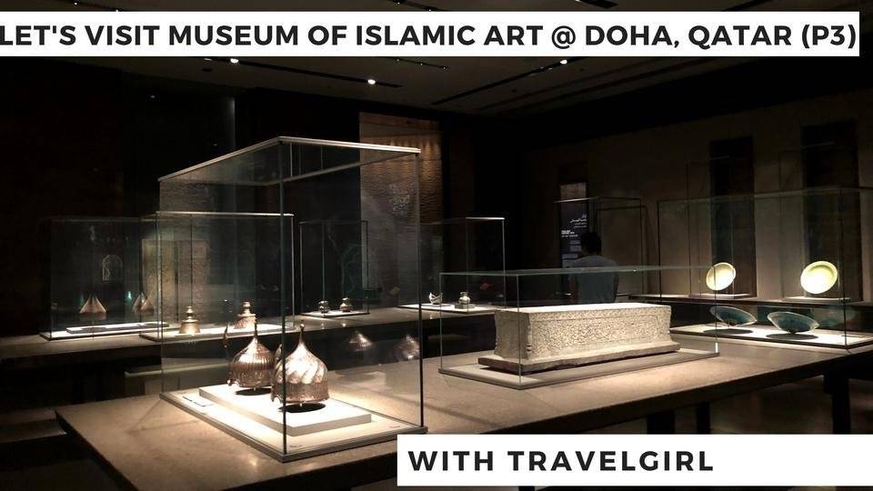 Museum of Islamic Art, Doha 3.jpg