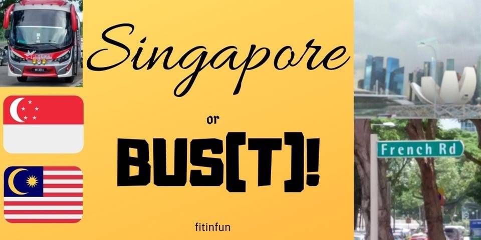 Singapore or Bus(t) fitinfun.jpg