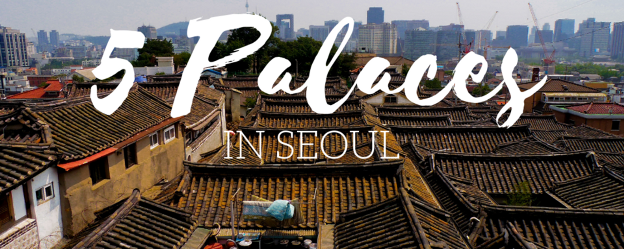 5 palaces to see in Seoul