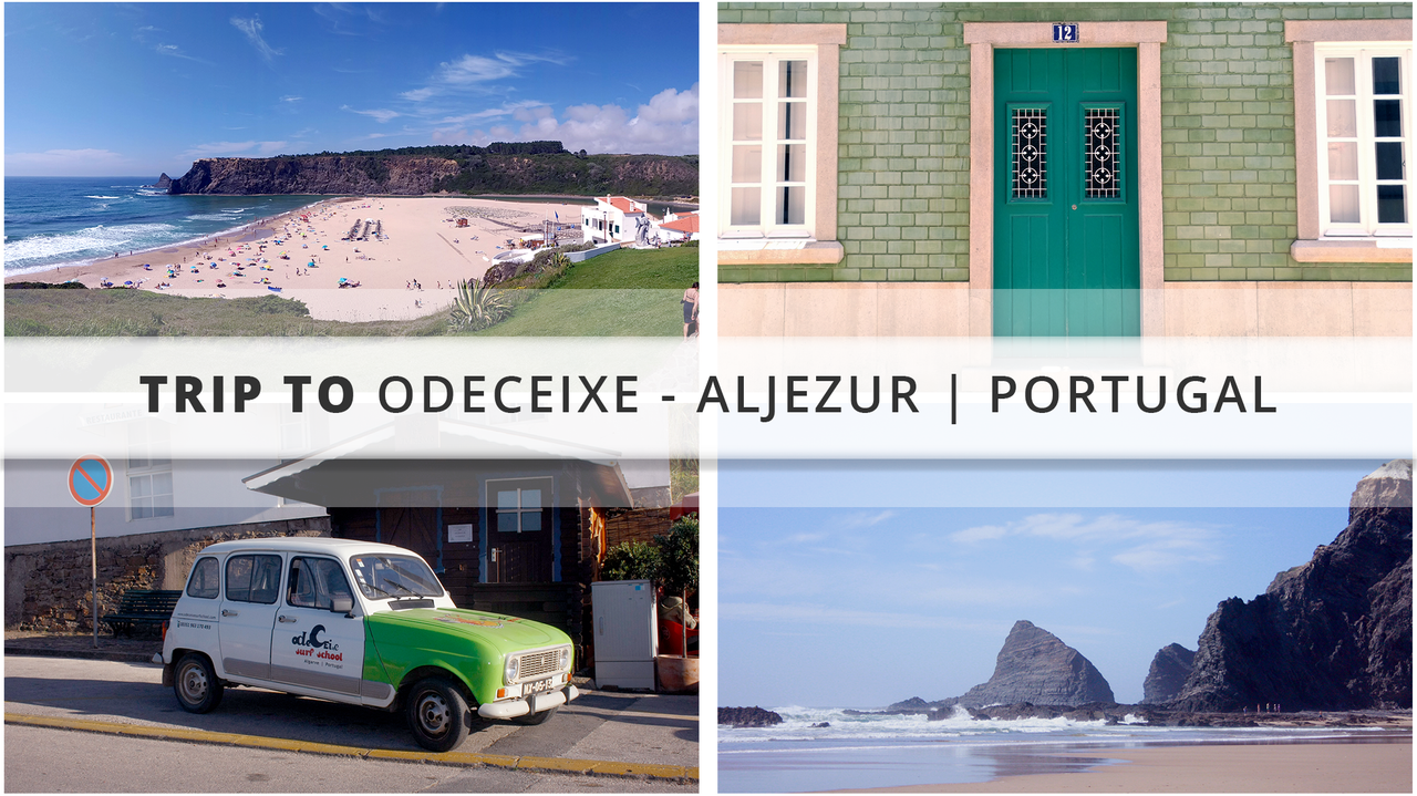 Trip to Odeceixe - Aljezur | Portugal