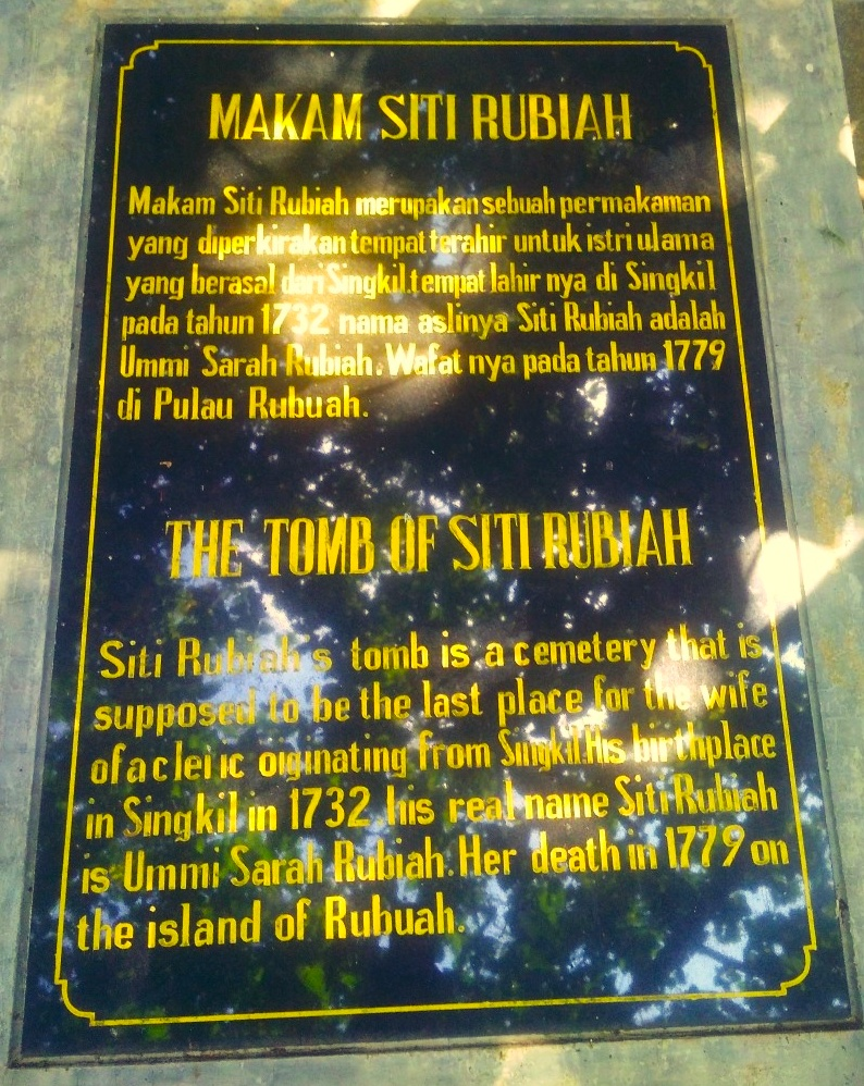 The tomb of Siti Rubiah