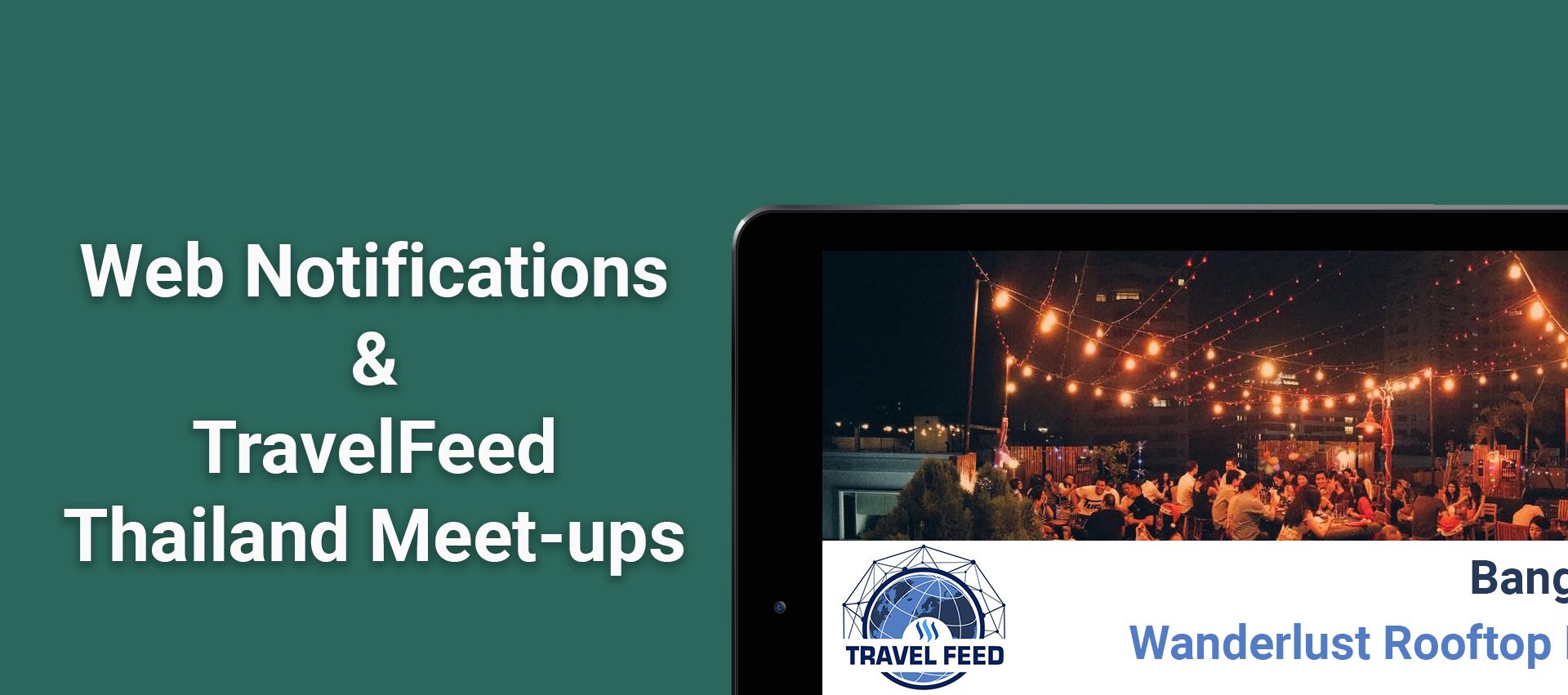 Updates: Thailand Meetups & Browser Notifications