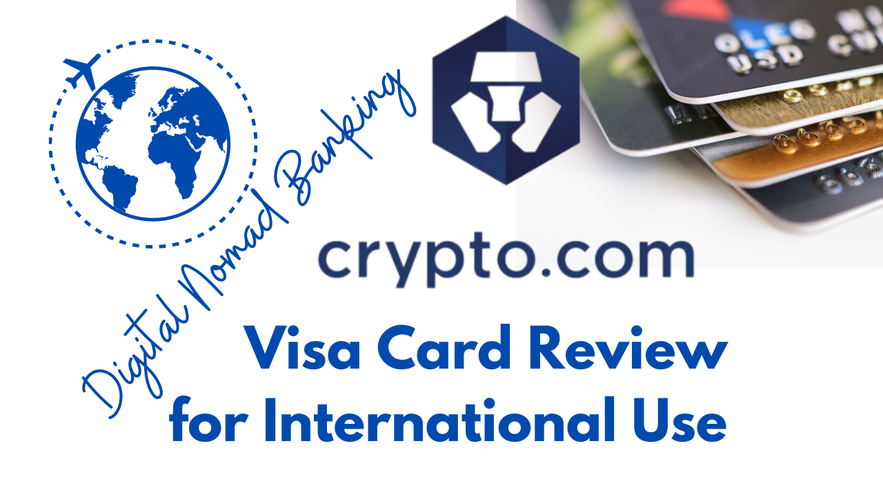 Crypto.com Review, Pros, Cons: International Visa Card for Digital Nomads & Travelers