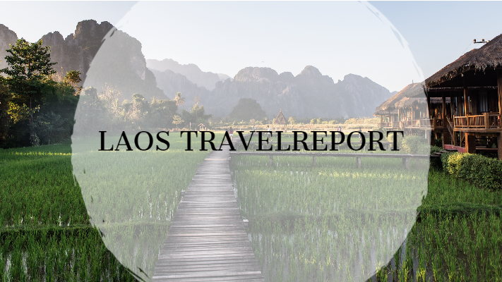 Laos - Travelreport