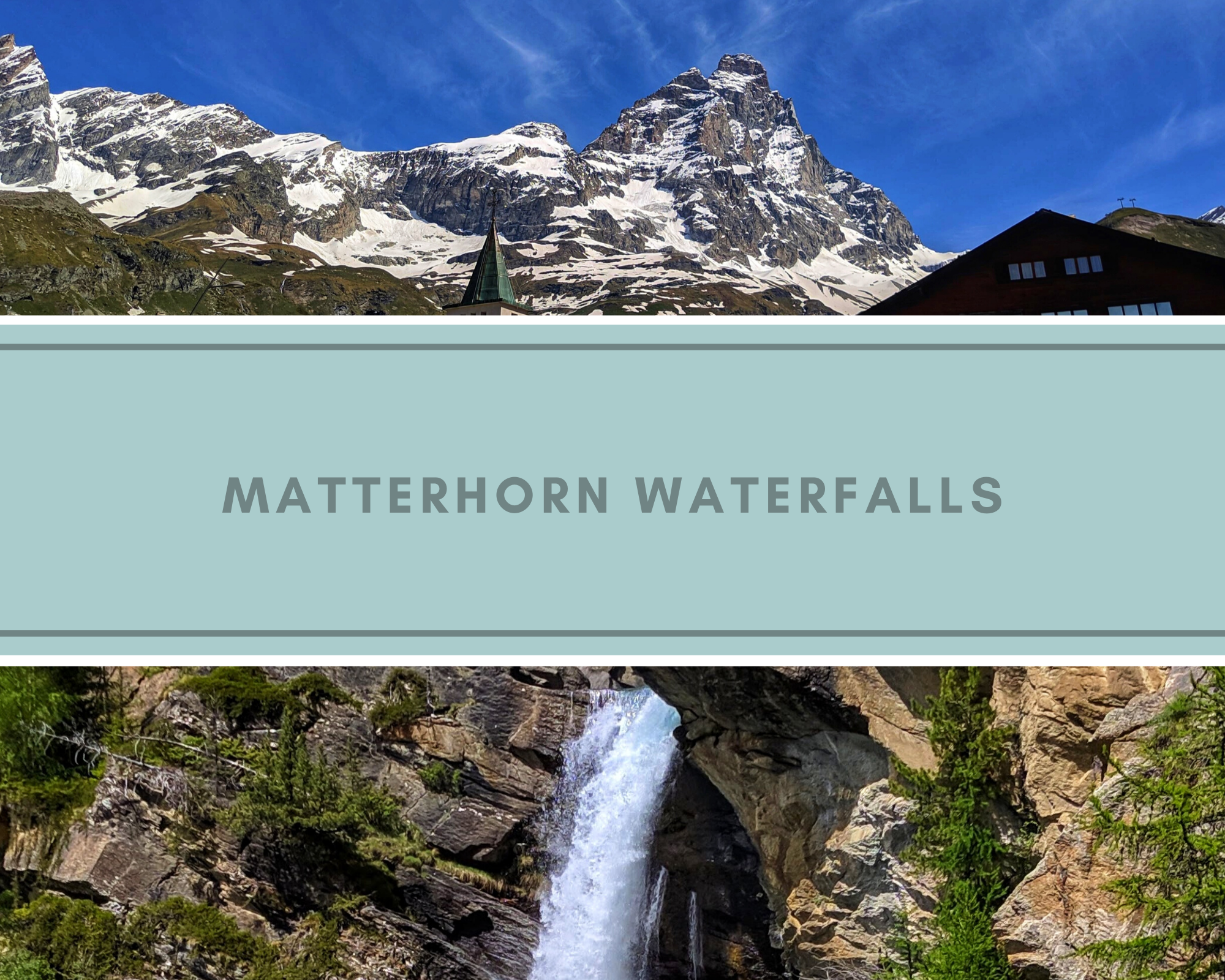 Matterhorn waterfalls.png