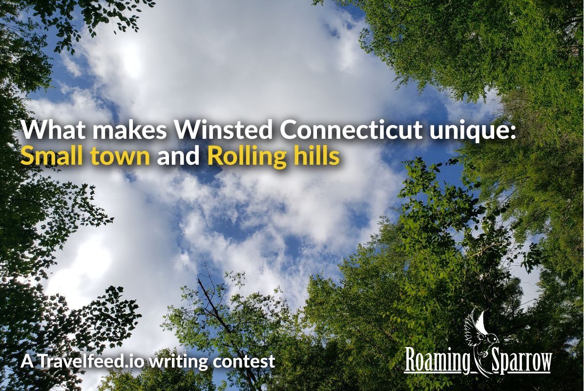What makes Winsted Connecticut unique: Small town and Rolling hills