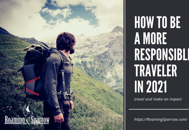 How to be a More Responsible Traveler in