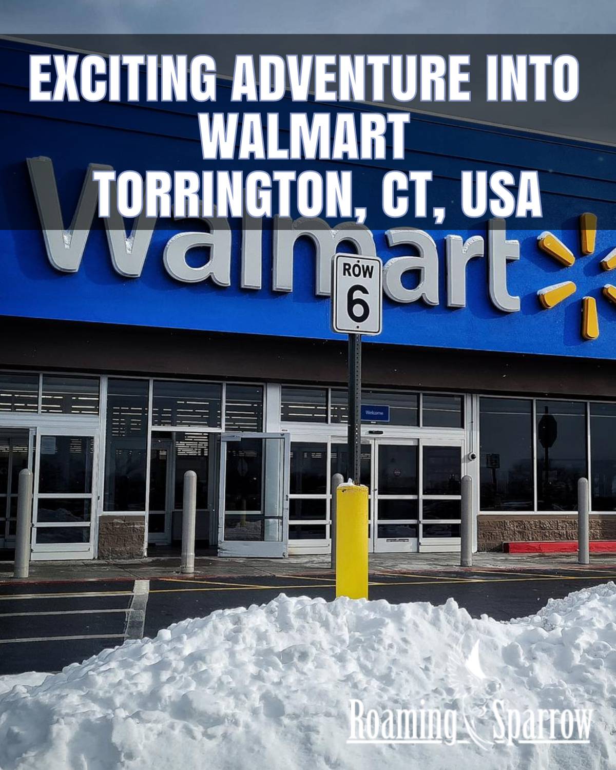 Exciting adventure into Walmart - Torrington, CT, USA