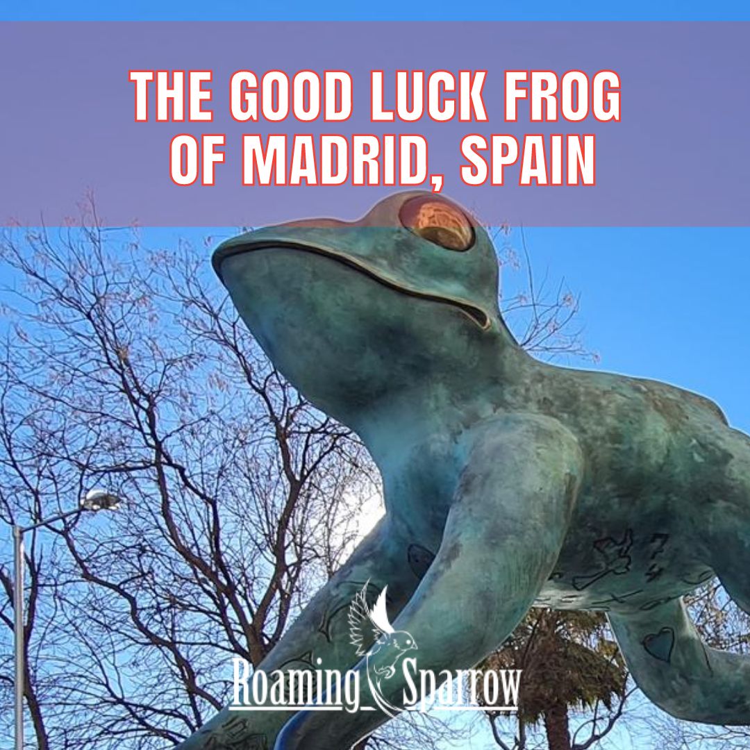 The Good Luck Frog of Madrid, Spain
