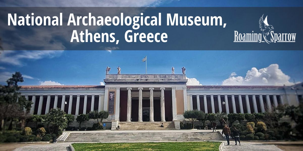 National Archaeological Museum, Athens, Greece