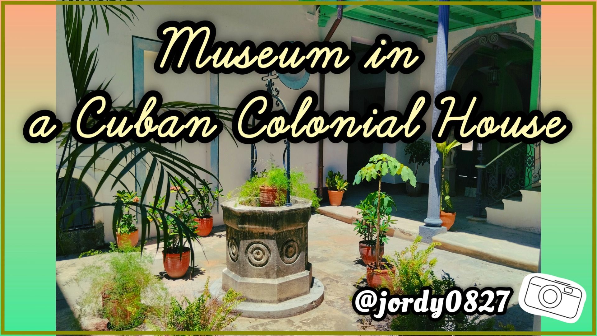 Museum in a Cuban Colonial House [EN/ES]