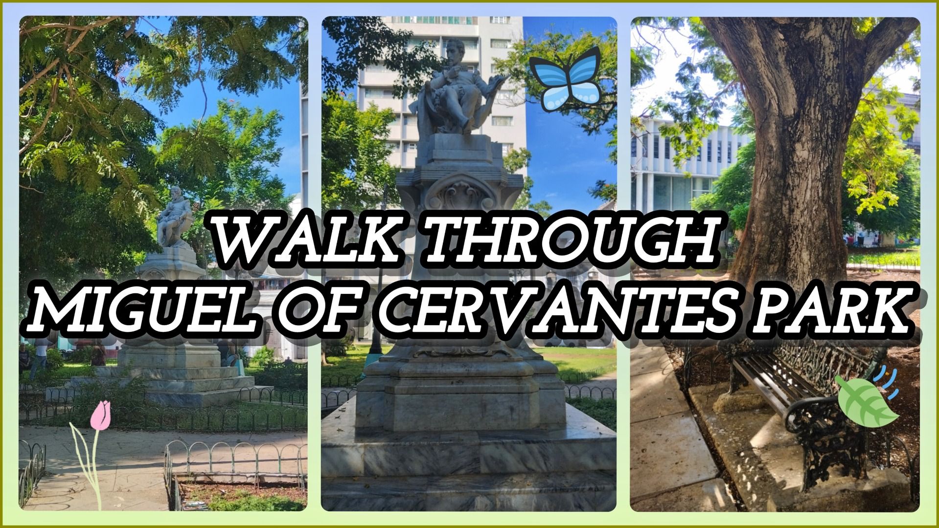 Walk through Miguel de Cervantes Park [EN/ES]
